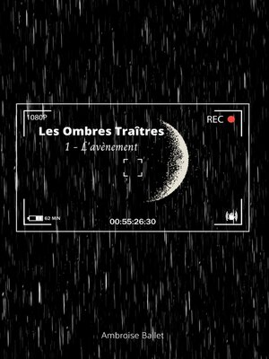 cover image of Les Ombres Traîtres